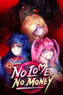 No Love No Money